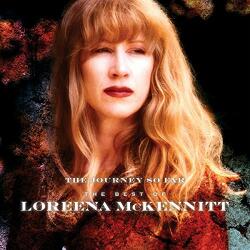 McKennitt, Loreena Journey So Far: The Best Of Loreena Mckennitt