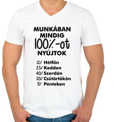 printfashion Munkában mindig 100%-ot nyújtok - Férfi V-nyakú póló - Fehér (5385976)