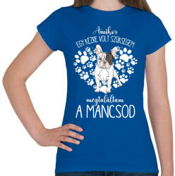 printfashion Megtaláltam a mancsod - Francia Bulldog - Női póló - Királykék (5450644)