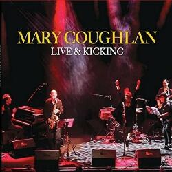 Coughlan, Mary Live And Kicking
