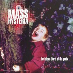 Mass Hysteria Le Bien-etre Et La Paix - facethemusic - 3 490 Ft