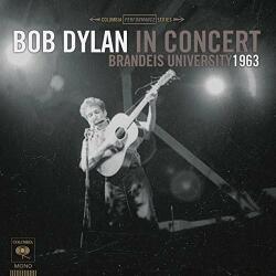 Dylan, Bob In Concert: Brandeis
