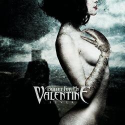 Bullet for My Valentine FEVER