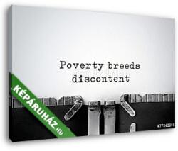 Vászonkép: Premium Kollekció: szegénység. Inspiráló idézet egy régi írógépen. (30x20 cm)