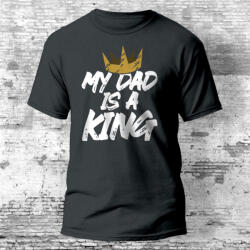 Partikellékek My dad is a king póló több színban