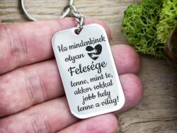 R.M. ékszer Ha mindenkinek olyan Felesége lenne - acél kulcstartó feleségnek (15947RMT)