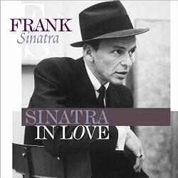 Sinatra, Frank Sinatra In Love