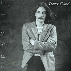 Cabrel, Francis Fragile -remast-