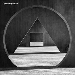Preoccupations New Material - facethemusic - 12 490 Ft
