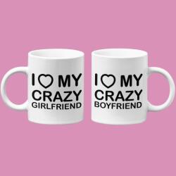  I love my crazy girlfriend I love my crazy boyfriend páros bögre (love_my_crazy_paros_bogre)