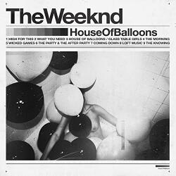 WEEKND House Of Balloons - facethemusic - 15 990 Ft