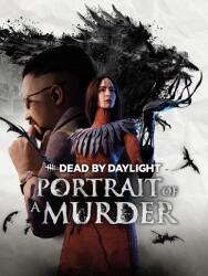 Behaviour Interactive Dead by Daylight Portrait of a Murder Chapter (PC)