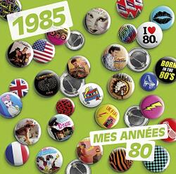 Various 1985 - Mes Annees 80