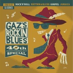 V/A Gaz's Rockin Blues: 40th Anniversary Special