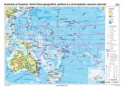  Australia şi Oceania. Harta fizico-geografică, politică şi a principalelor resurse naturale