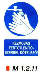  Kézmosás fertőtlenítőszerrel kötelező m 1.2. 11 (m1211)
