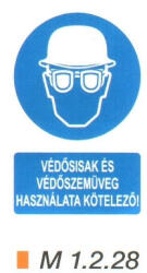  Védősisak és védőszemüveg használata kötelező m 1.2. 28 (m1228)