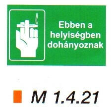 Ebben a helyiségben dohányoznak m 1.4. 21 (m1421)