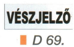  Vészjelzö D69 (D69)