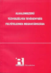  Alkalomszerü tüzveszélyesség feltételei TK9 (tk9)