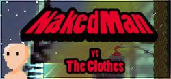 4FreaksFiction NakedMan vs The Clothes (PC)