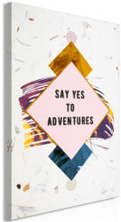 Artgeist Kép - Say Yes to Adventures (1 Part) Vertical 40x60