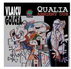 Soft Records Vlaicu Golcea - Qualia - Ambient Dub