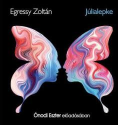 Egressy Zoltán Júlialepke - hangoskönyv -