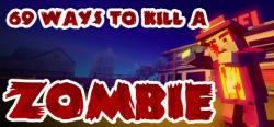 Trinity Project 69 Ways to Kill a Zombie (PC) Jocuri PC