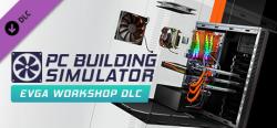 The Irregular Corporation PC Building Simulator EVGA Workshop DLC (PC) Jocuri PC