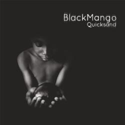 Black Mango Quicksand - facethemusic - 10 290 Ft