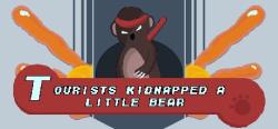 Infinite Game Publishing Tourists Kidnapped a Little Bear (PC)