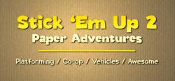 Never Don't Play Stick 'Em Up 2 Paper Adventures (PC) Jocuri PC
