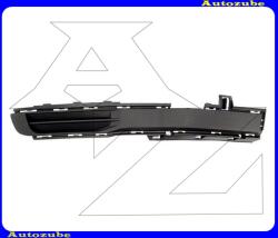 VW CARAVELLE T6 2015.07-2019.07 /SH, SG/ Első lökhárító rács jobb "alsó" 018544