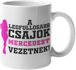 A legfullosabb csajok Mercedest vezetnek bögre (a-legfullosabb-csajok-mercedest-vezetnek-bogre)