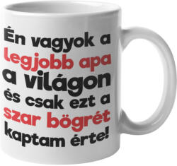 Én vagyok a legjobb apa világon és csak ezt a szar bögrét kaptam érte (_legjobb-apa-es-csak-ezt-a-szar-bogret-kaptam-ert)