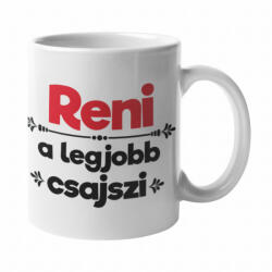 Reni a legjobb csajszi bögre (reni-a-legjobb-csajszi-bogre)