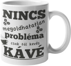  Nincs megoldhatatlan probléma, csak túl kevés kávé (nincs-megoldhatatlan-problema-csak-tul-keves-kave)