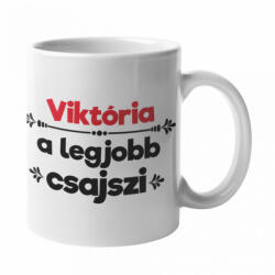  Viktória a legjobb csajszi bögre (viktoria-a-legjobb-csajszi-bogre)
