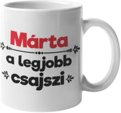 Márta a legjobb csajszi bögre (marta-a-legjobb-csajszi-bogre)