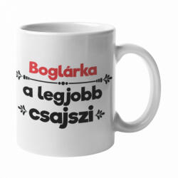  Boglárka a legjobb csajszi bögre (boglarka-a-legjobb-csajszi-bogre)