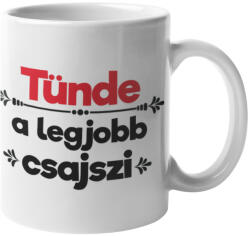  Tünde a legjobb csajszi bögre (tunde-a-legjobb-csajszi-bogre)