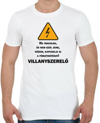 printfashion Villanyszerelő - Ha táncolok - Férfi póló - Fehér (6543723)