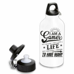  Gamer vagyok de nem azért mert nincs életem (2 féle) - Fémkulacs (gamefem03)