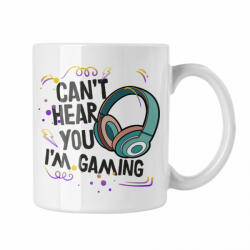 Can't hear you, I'm gaming (2 féle) - Fehér Bögre (hearfbogre3)