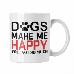 Dogs make me happy - Fehér Bögre (543025)