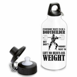 Everybody wants to be a bodybuilder - Fémkulacs (814930)
