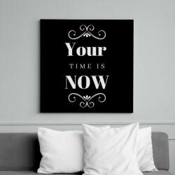 printfashion Your time is now - Vászonkép - Fekete (6652783)