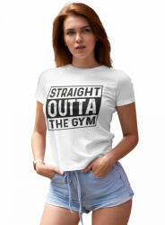  Straight outta the gym - GYM Fitness Női Póló (903774)