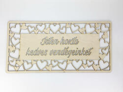  Natúr fa - "Isten hozta kedves vendégeinket" tábla 49, 5cm